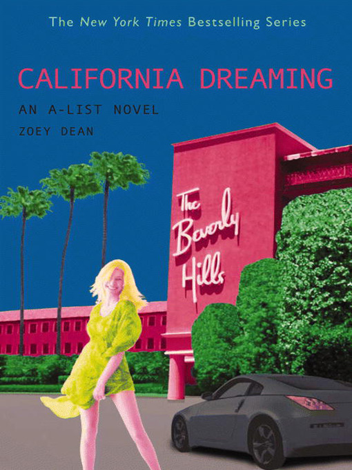 Title details for California Dreaming by Zoey Dean - Wait list